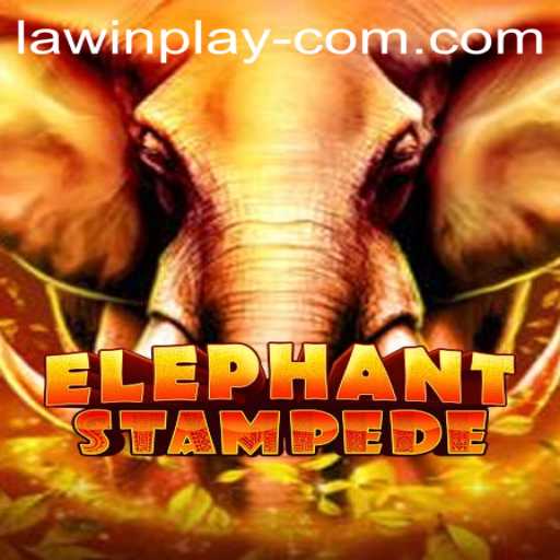 Discover ElephantStampede: A Thrilling Adventure in LAWIN PLAY