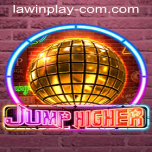 JumpHigher: A Revolutionary Gaming Experience with LAWIN PLAY