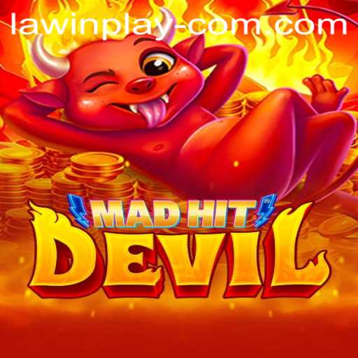 MadHitDevil: The Ultimate Gaming Experience with LAWIN PLAY