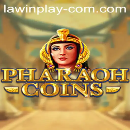 PharaohCoins: Dive into the Mystical World of LAWIN PLAY