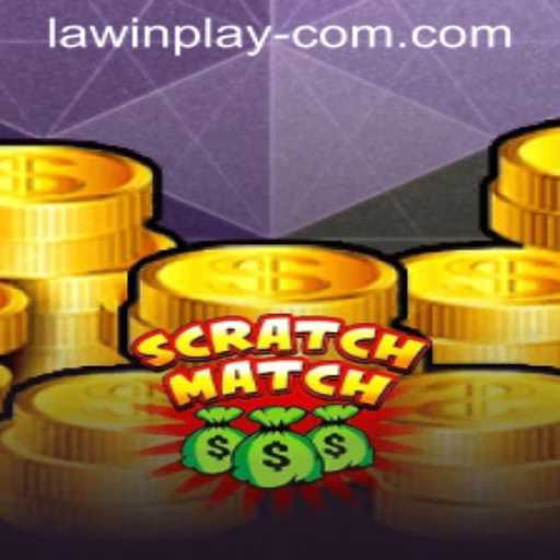 Exploring ScratchMatch: An Engaging Gaming Experience with LAWIN PLAY