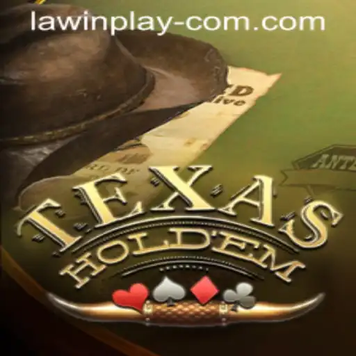 The Thrilling World of Texas Hold'em: Unveiling LAWIN PLAY
