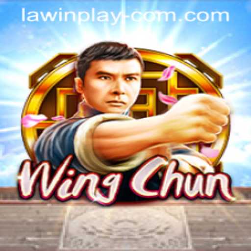 WingChun: The Martial Art Game Revolution with a New Twist - LAWIN PLAY